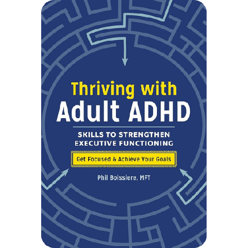 Sống Tốt Khi Mắc ADHD Ở Người Lớn