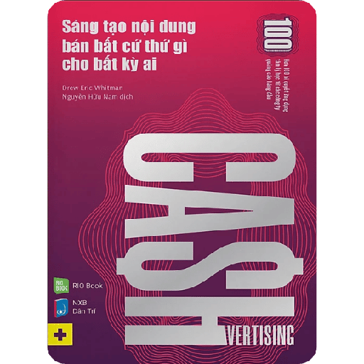 Sáng Tạo Nội Dung Bán Bắt Kỳ Thứ Gì Cho Bất Cứ Ai