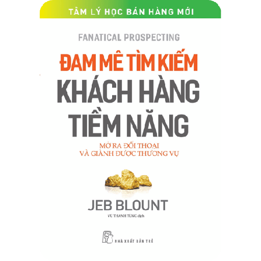 Đam Mê Tìm Kiếm Khách Hàng Tiềm Năng