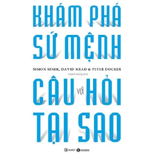 Khám Phá Sứ Mệnh Với Câu Hỏi Tại Sao