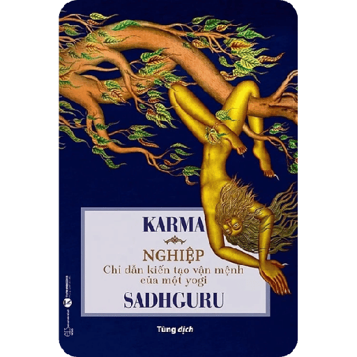 Nghiệp: Chỉ Dẫn Kiến Tạo Vận Mệnh Của Một Yogi