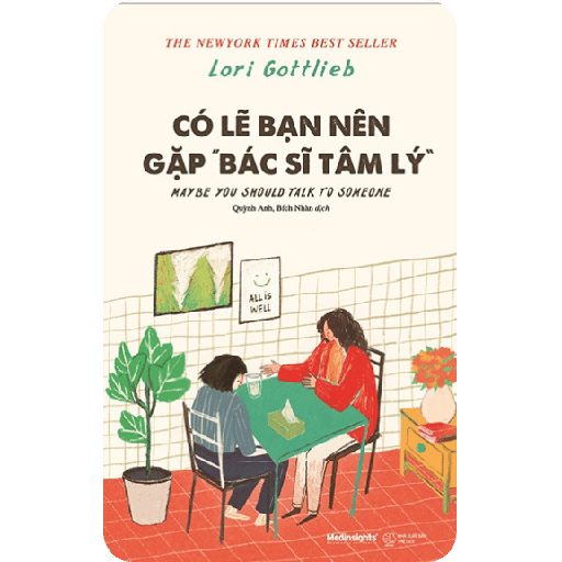 Có Lẽ Bạn Nên Gặp Bác Sĩ Tâm Lý