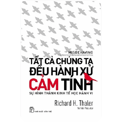 Tất Cả Chúng Ta Đều Hành Xử Cảm Tính