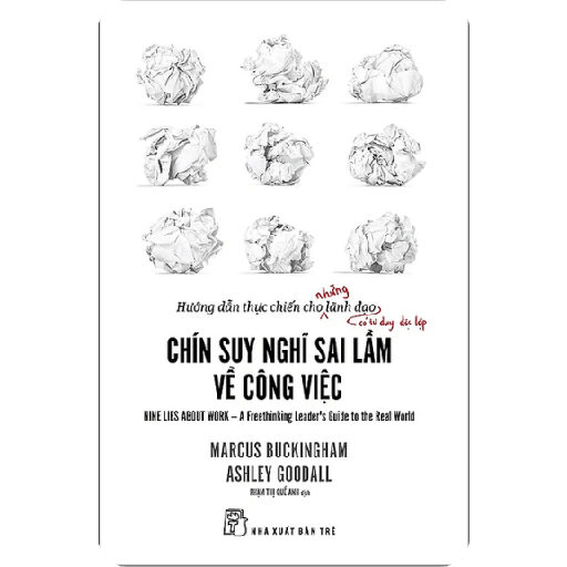 Chín Suy Nghĩ Sai Lầm Về Công Việc