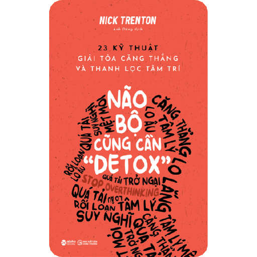 Não Bộ Cũng Cần Detox