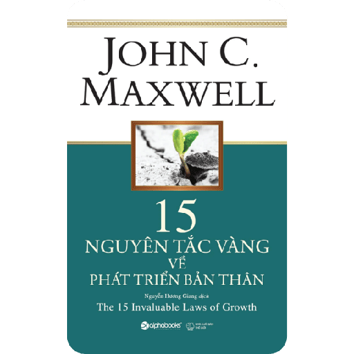 15 Nguyên Tắc Vàng Về Phát Triển Bản Thân