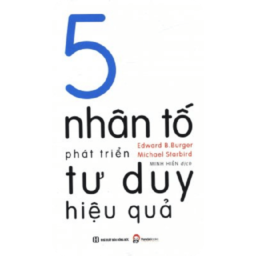 5 Nhân Tố Phát Triển Tư Duy Hiệu Quả