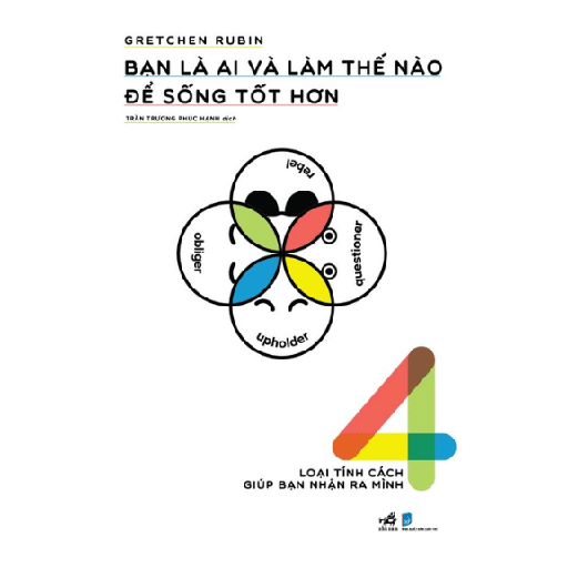 4 Loại Tính Cách Giúp Bạn Nhận Ra Mình