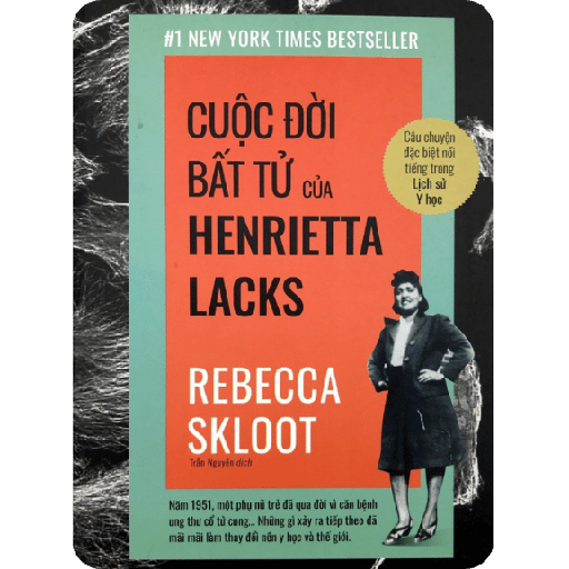 Cuộc Đời Bất Tử Của Henrietta Lacks