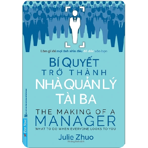 Bí Quyết Trở Thành Nhà Quản Lý Tài Ba