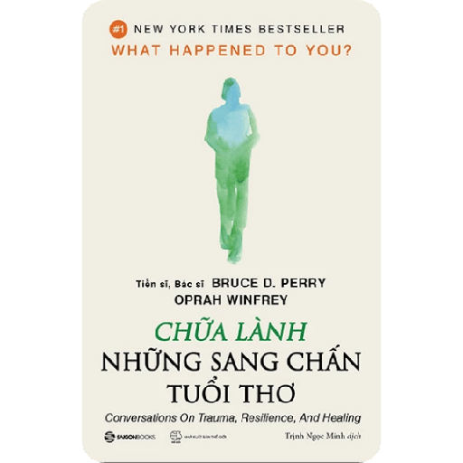 Chữa Lành Những Sang Chấn Tuổi Thơ