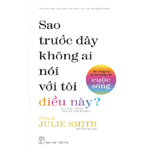Sao Trước Đây Không Ai Nói Với Tôi Điều Này?